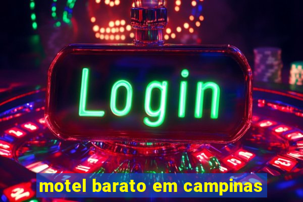 motel barato em campinas